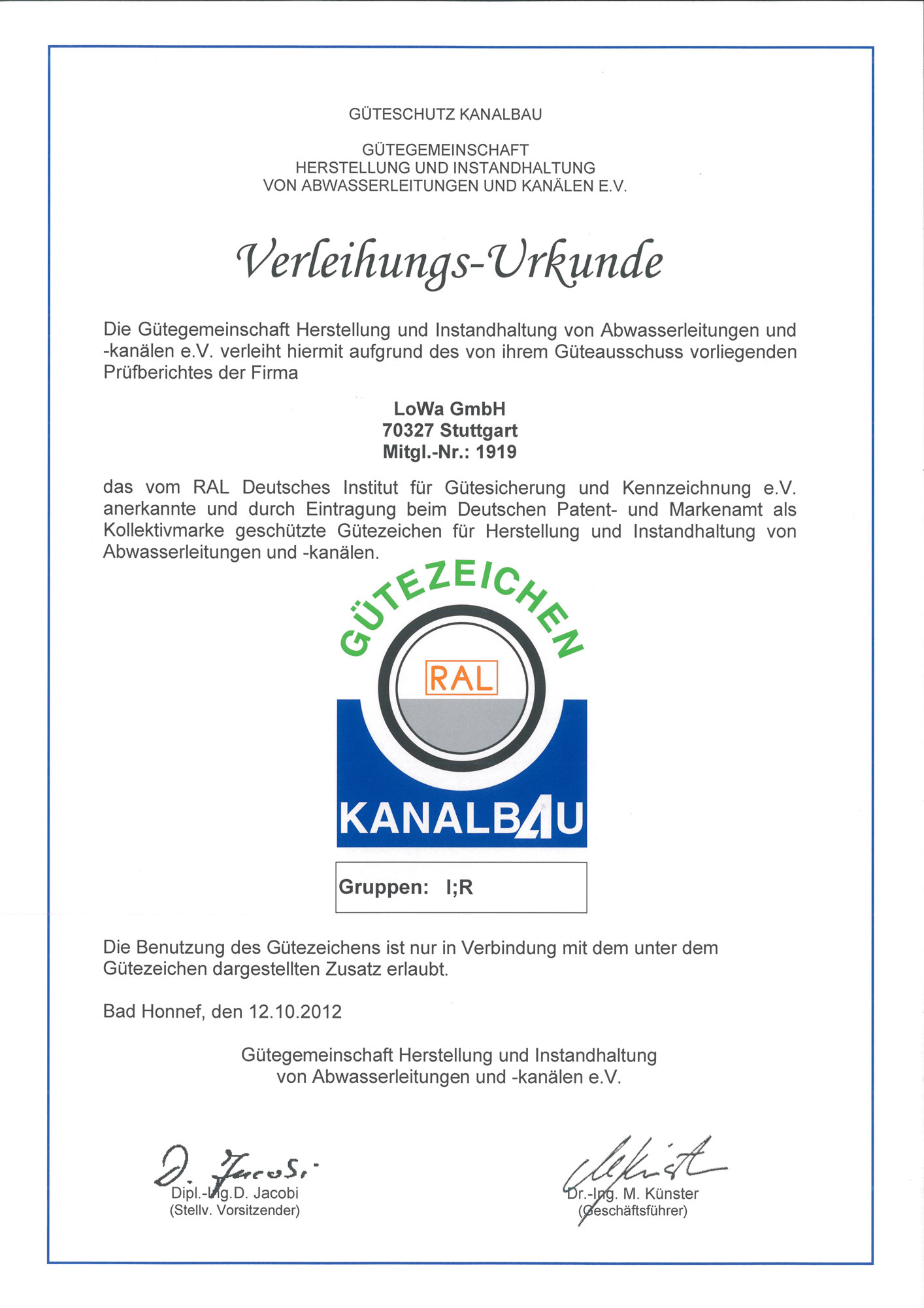 RAL Gütezeichen Zertifikat von LoWa als Nachweis für geprüfte Qualität und Standards im Rohr- und Kanalfachbetrieb.