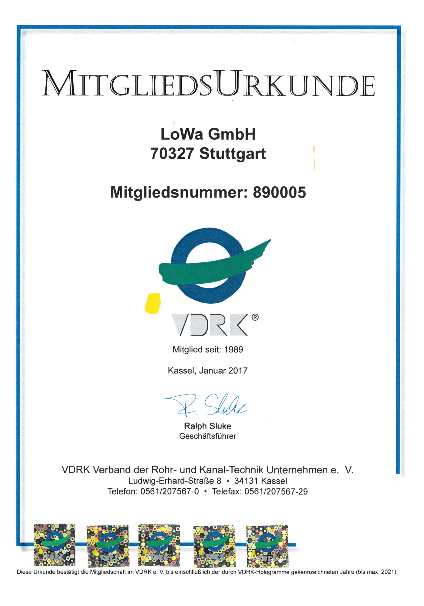 VDRK Mitgliedsurkunde für LoWa als Nachweis langjähriger Verbandszugehörigkeit und Fachkompetenz.